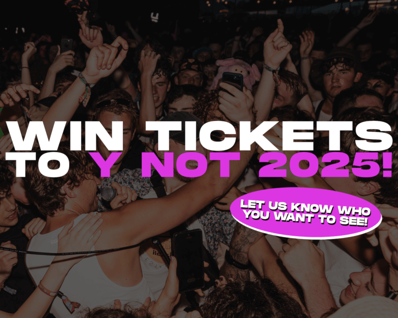 Win Tickets to Y Not 2025!